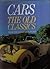 Cars the Old Classics From ...