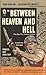 Between Heaven and Hell