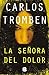 La señora del dolor