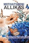 Motivatsiooni allikas by Rain Siemer
