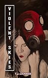 Violent Skies by T.J. Lockwood