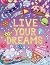Live Your Dreams: An Adult Coloring Book with Fun Inspirational Quotes, Adorable Kawaii Doodles, and Positive Affirmations for Relaxation