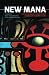 New Mana: Transformations of a Classic Concept in Pacific Languages and Cultures (Monographs in Anthropology)