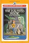 The Haunted House by R.A. Montgomery