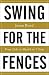 Swing for the Fences: From Debt to Wealth in 7 Steps