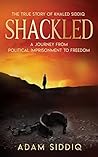 Shackled: A Journ...