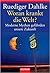 Woran krankt die Welt? Moderne Mythen gefährden unsere Zukunft.