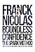 Boundless confidence by Franck Nicolas
