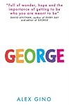 George by Alex  Gino