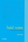 Field Notes: A Gu...