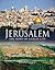 Jerusalem: The Story of a G...