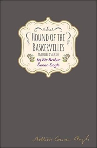 The Hound of the Baskervilles and other Stories