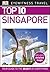 DK Eyewitness Top 10 Singapore by D.K. Publishing DK Eyewitness Top 10 Singapore by D.K. Publishing