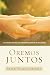 Oremos juntos / Praying Together by Sam Ingrassia