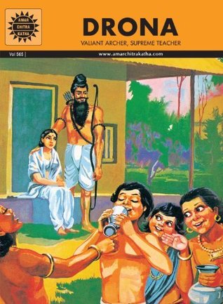 Drona: Valiant Archer, Supreme Teacher (Kindle Edition)