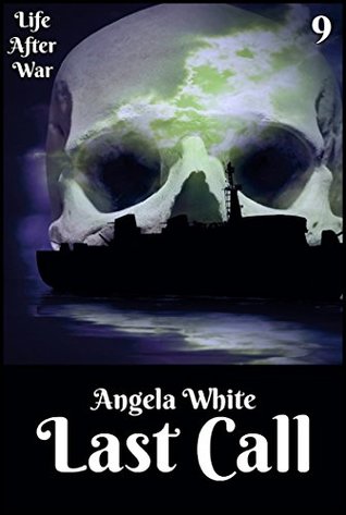 Last Call (Life After War #9)