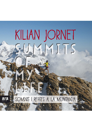 Summits of my life: somnis i reptes a la muntanya