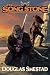 The Song Stone by Douglas Smestad