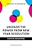 Unleash the Power of NEW YEAR Resolution by Nilam Pathak