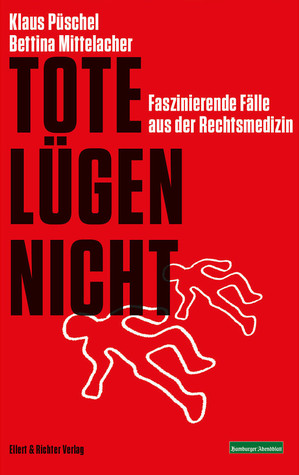 Tote lügen nicht (Tote schweigen nicht, #2)
