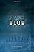 Shades of Blue by Olivia Janae