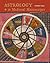 Astrology in Medieval Manuscripts by Sophie  Page