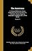 The Americana: A Universal Reference Library, Comprising the Arts and Sciences, Literature, History, Biograhy, Geography, Commerce, Etc., of the World; Volume 14