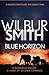 Blue Horizon by Wilbur Smith