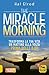 The Miracle Morning: trasforma la tua vita un mattino alla volta, prima delle 8:00