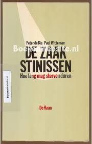 De zaak Stinissen; hoe lang mag sterven duren