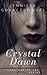 Crystal Dawn (The Cami Myers Series Book 1)