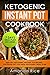 Ketogenic Instant Pot Cookb...