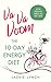 Va Va Voom: The 10-Day Ener...