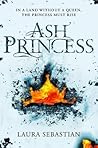 Ash Princess by Laura Sebastian