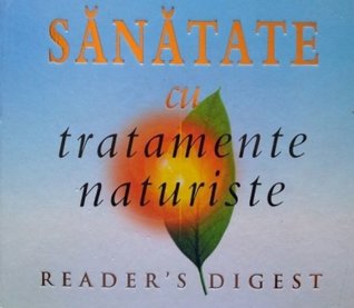 Sanatate cu tratamente naturiste (Hardcover)