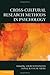 Cross-Cultural Research Methods in Psychology by David Matsumoto