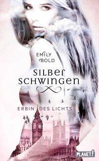 Erbin des Lichts (Silberschwingen, #1)