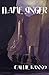 Flame Singer: (Revised Anni...