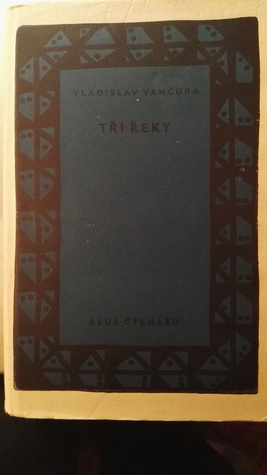 Tři řeky (Hardcover)