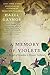 A Memory of Violets by Hazel Gaynor