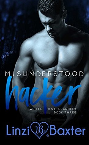 Misunderstood Hacker (White Hat Security #3)