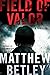 Field of Valor (Logan West,...