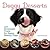 Doggy Desserts: 125 Homemade Treats for Happy, Healthy Dogs (CompanionHouse Books) Easy & Nutritious Canine-Friendly Recipes for Cookies, Bars, Biscotti, Biscuits, Cakes, Muffins, and Frozen Desserts
