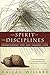 The Spirit of the Disciplines by Dallas Willard