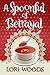 A Spoonful Of Betrayal (Pea...