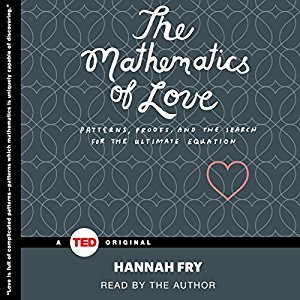 pdf download The Mathematics of Love: Patterns, Proofs, and the Search for the Ultimate Equation