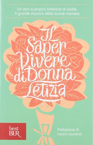Il saper vivere di Donna Letizia (Paperback)