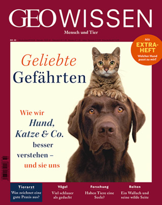 Geliebte Gefährten (GEO Wissen Mensch und Tier #60)