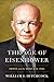 The Age of Eisenhower by William I. Hitchcock