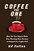 Coffee for One: How the New...